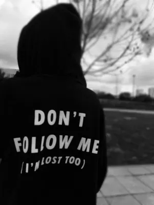 SXV  'dont follow me , i am lost too’ Printed Cool Aesthetic Sweatshirt Hoodie